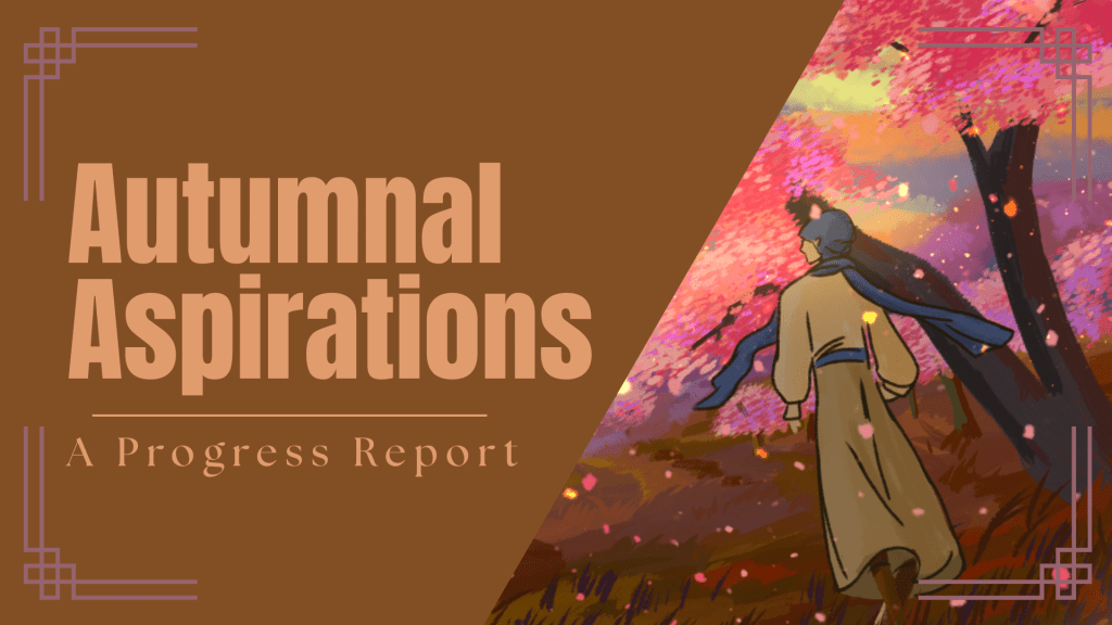 Banner image that reads "Autumn Aspirations: a progress report." On the right is an image of a man walking through a forest of pink trees.