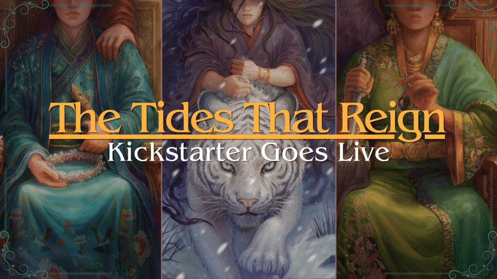 ‘Tides That Reign’ Kickstarter Goes&nbsp;Live!