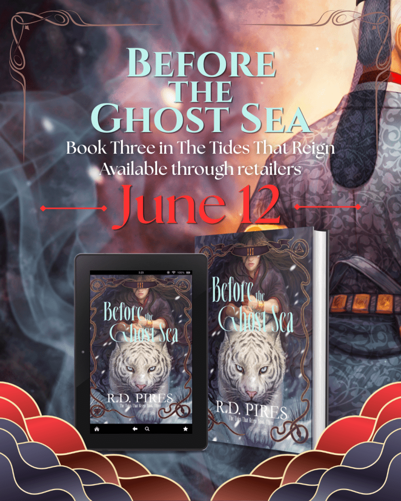 Poster for the retail release of Before the Ghost Sea, book 3 in The Tides That Reign epic fantasy saga, which shows ebook and hardcover mockups of the book over a background of a man in a blue robe walking away.