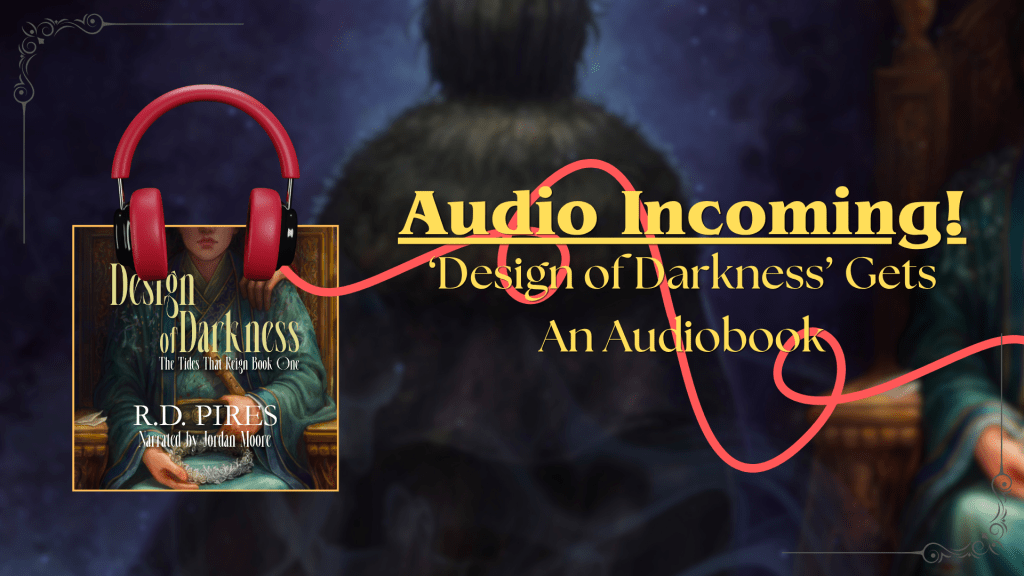 Audio Incoming: ‘Design of Darkness’ Gets an&nbsp;Audiobook