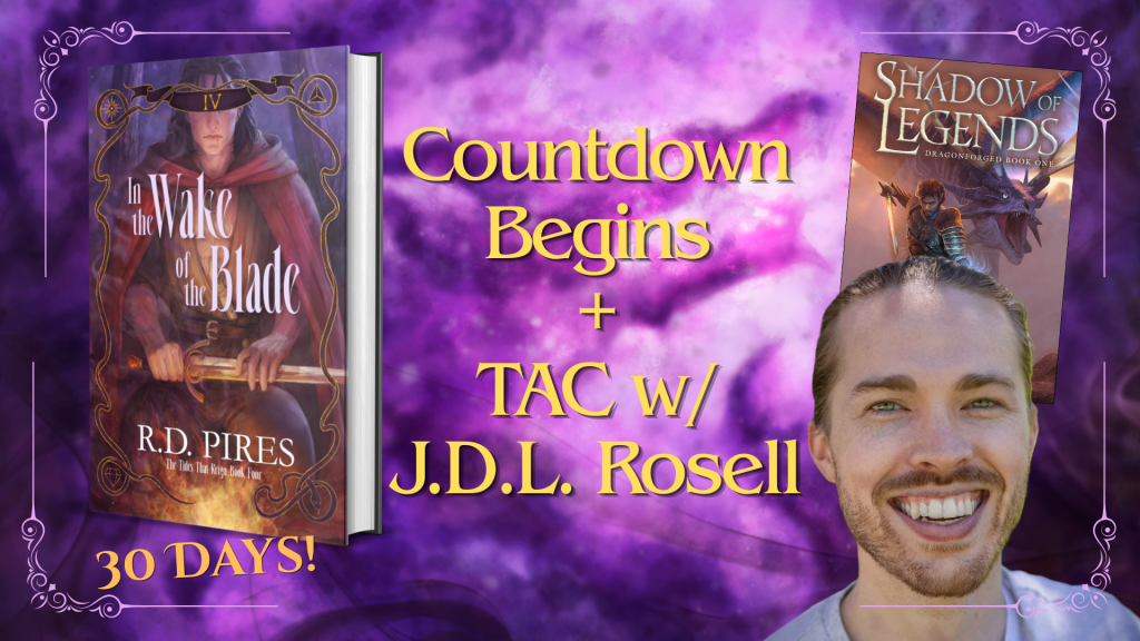 Countdown Begins + The Author Corner with J.D.L.&nbsp;Rosell!