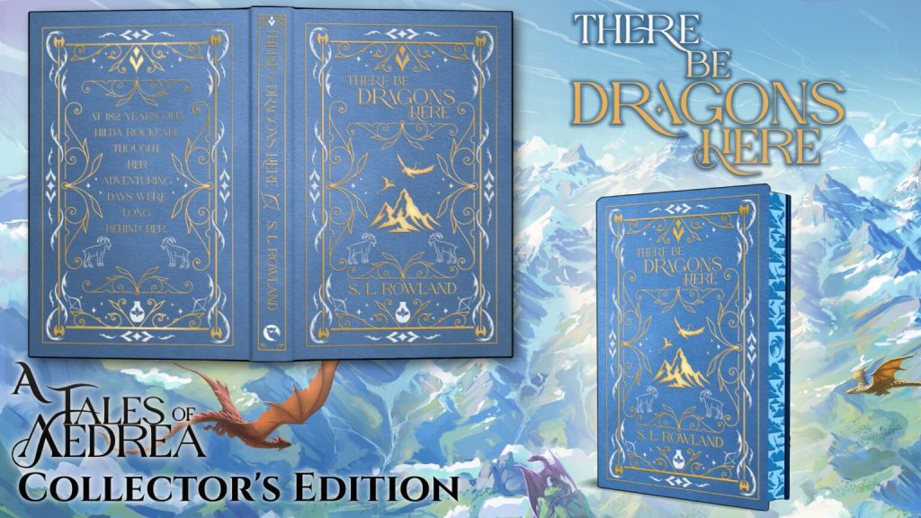 Kickstarter banner for There Be Dragons Here by S.L. Rowland.